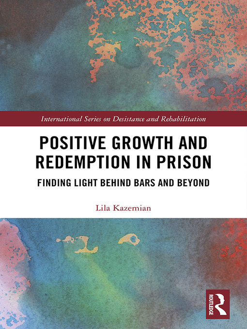 Title details for Positive Growth and Redemption in Prison by Lila Kazemian - Available